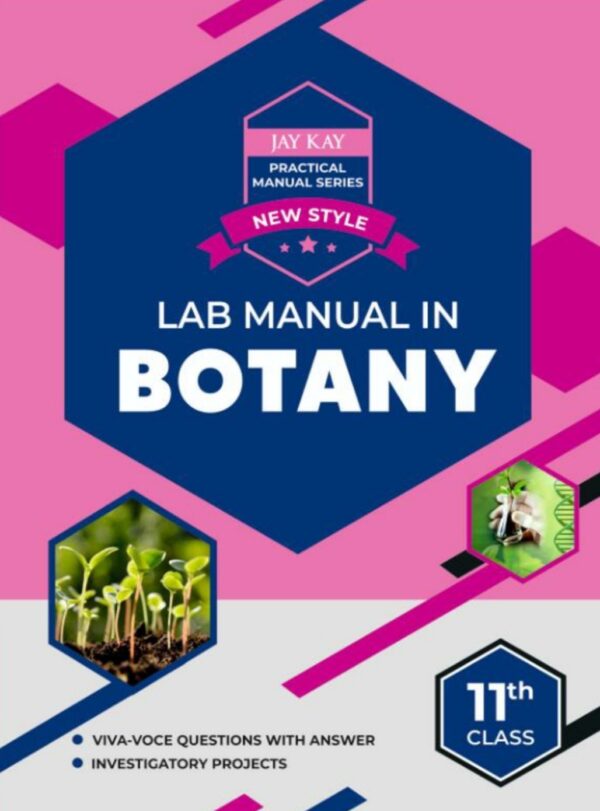 New Style Lab Manual In Botany Class 11th